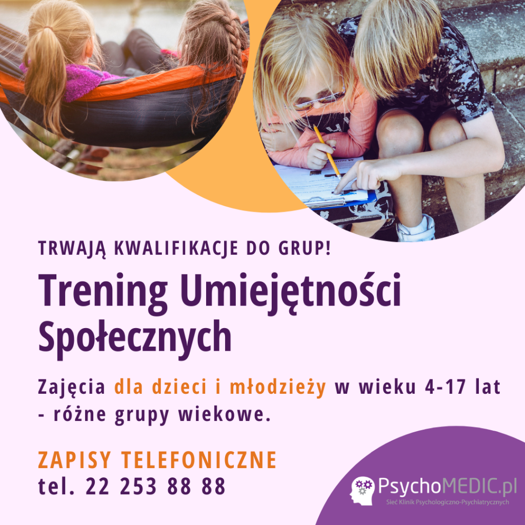 TRENING UMIEJĘTNOŚCI SPOŁECZNYCH TUS